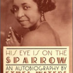 His Eye Is on the Sparrow